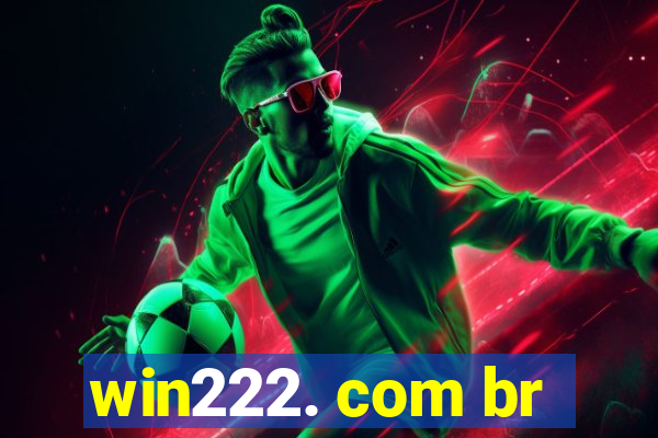 win222. com br